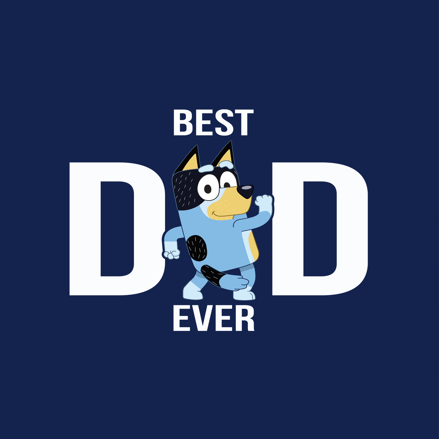 Best Dad Bluey