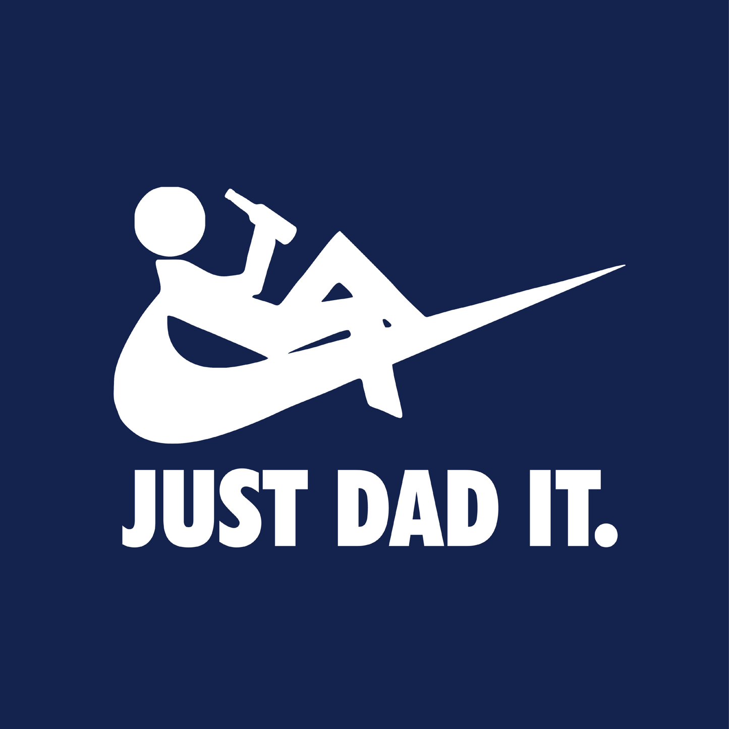 Just DAD It