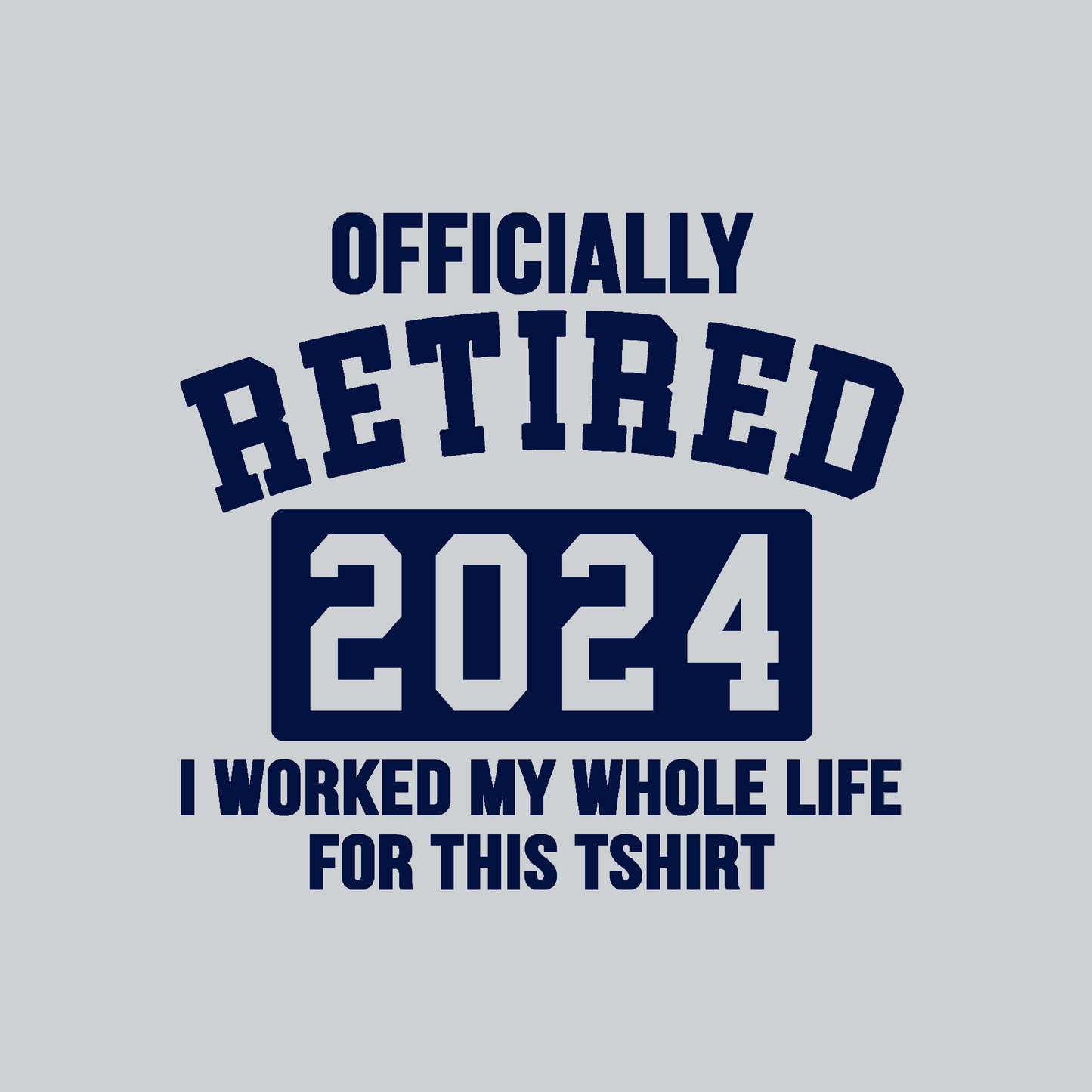 Officially Retired 2024