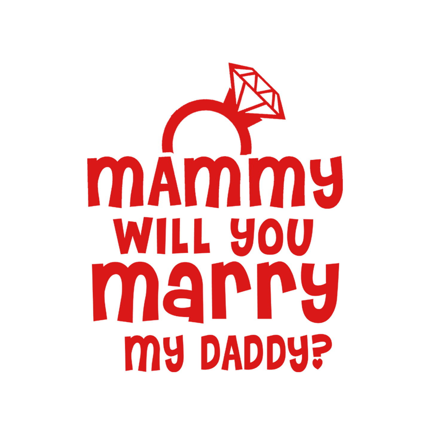 Mammy Will You Marry My Daddy?