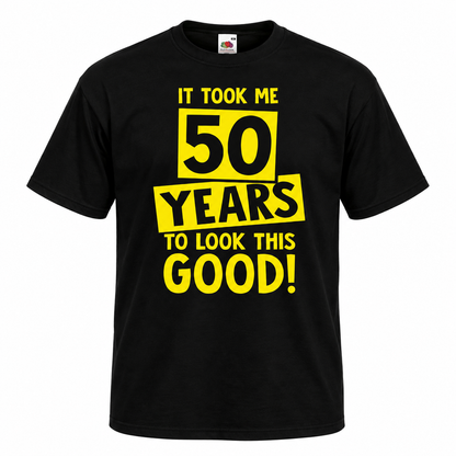 Birthday Tshirt .. Look So Good Tshirt.