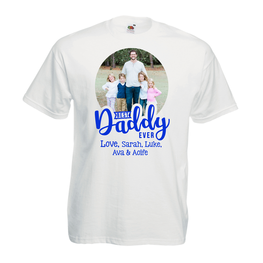 Best Daddy Ever Photo T-Shirt