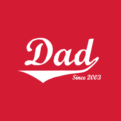 Dad Since