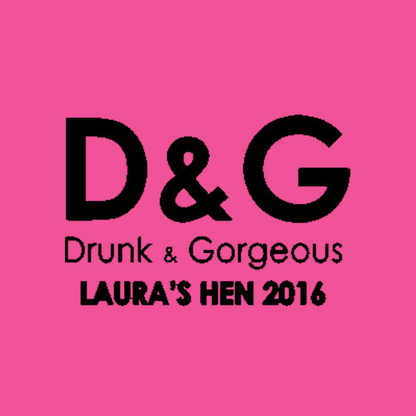 Drunk & Gorgeous