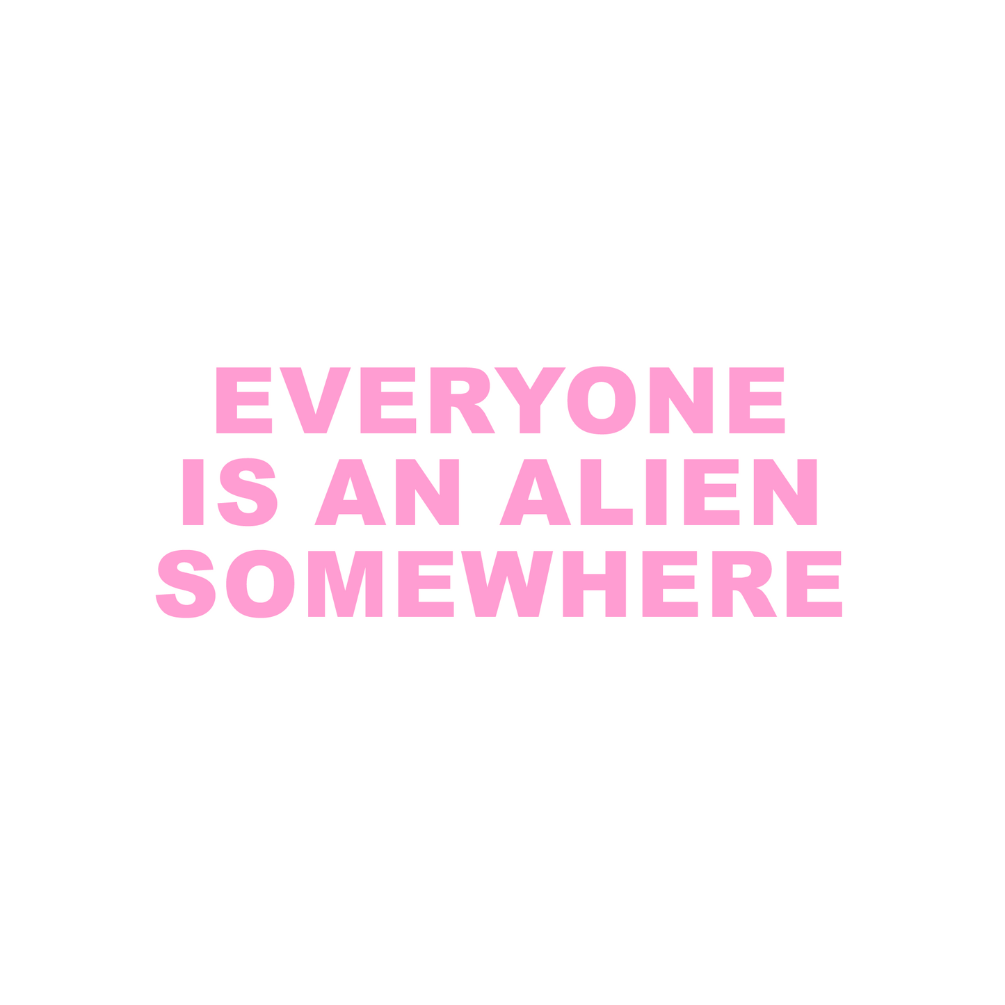 Everyone is an Alien Somewhere - Coldplay