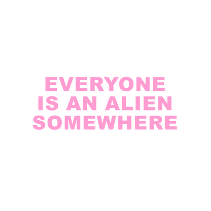 Everyone is an Alien Somewhere - Coldplay