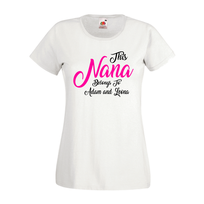 This Nana Belongs T-Shirt