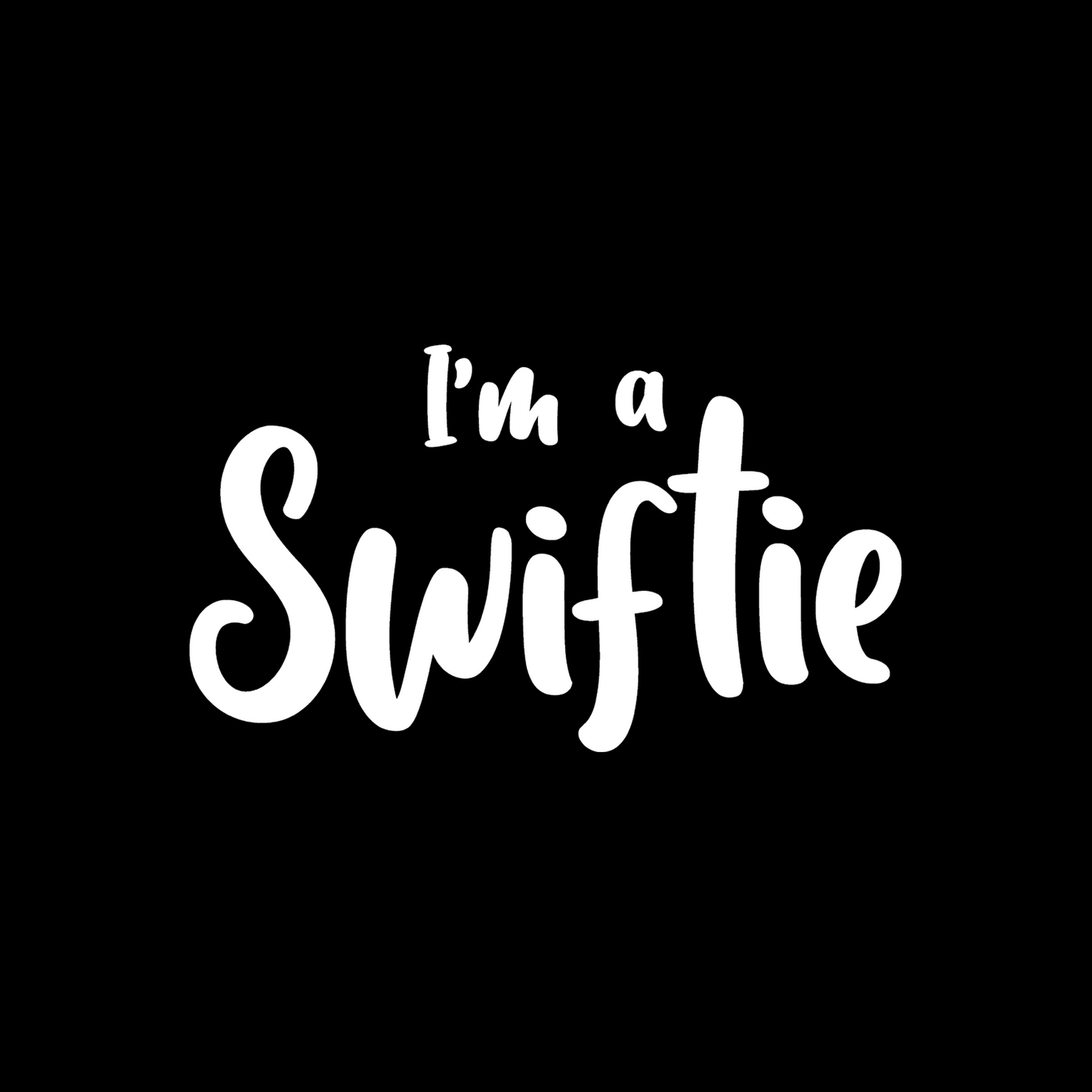 I'm a Swiftie