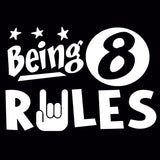 Being 8 Rules