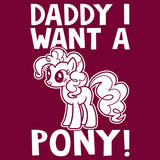 Daddy I Want a Pony