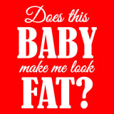 Does This Baby Make Me Look Fat