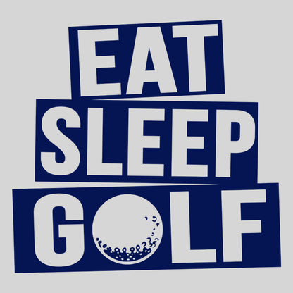 Eat Sleep Golf