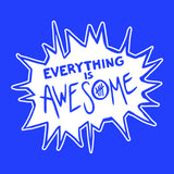 Everything Is Awesome 5 SOS