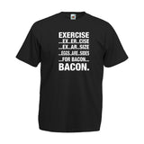 Exercise...Eggs Are Sides For Bacon