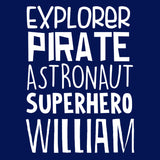 Explorer Pirate Astronaut Superhero