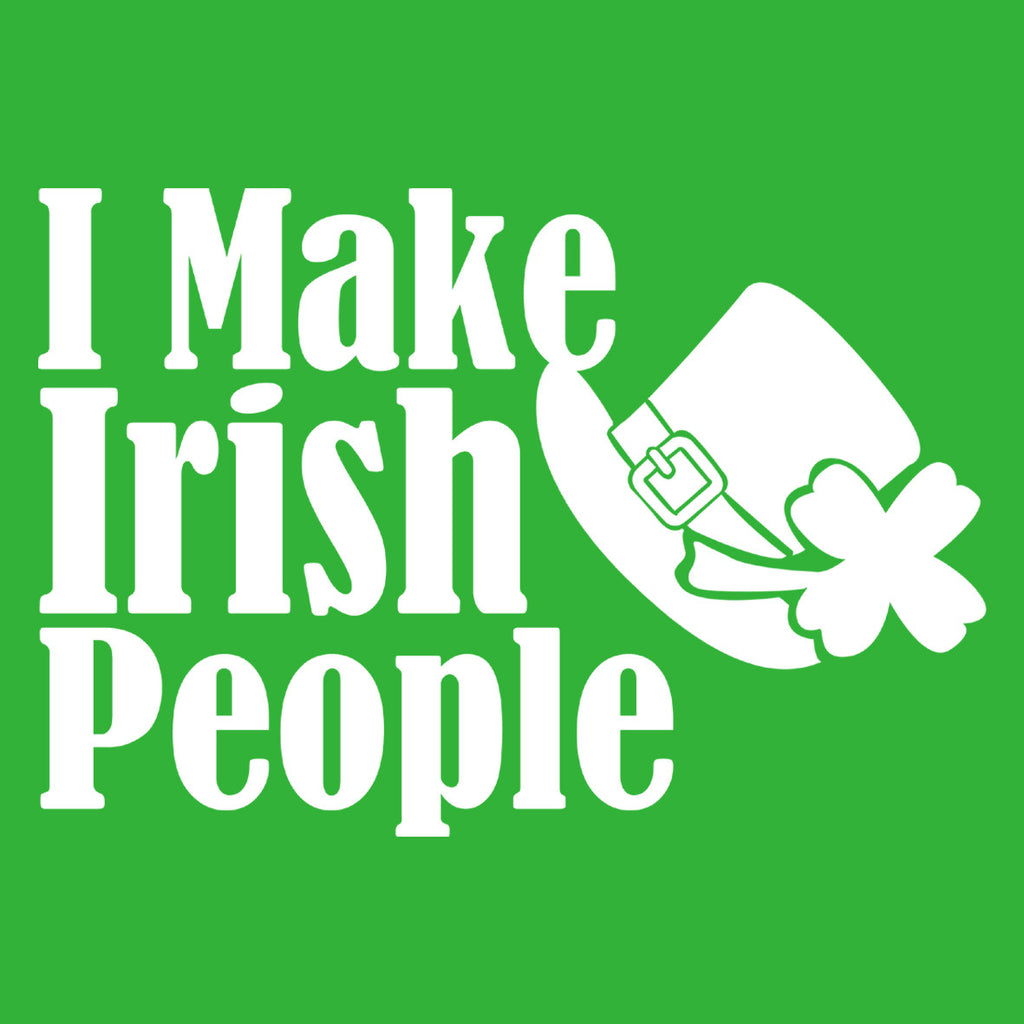 I Make Irish People
