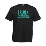 I Run Better Than The Government