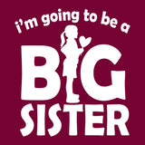 I'm Going To Be A Big Sister