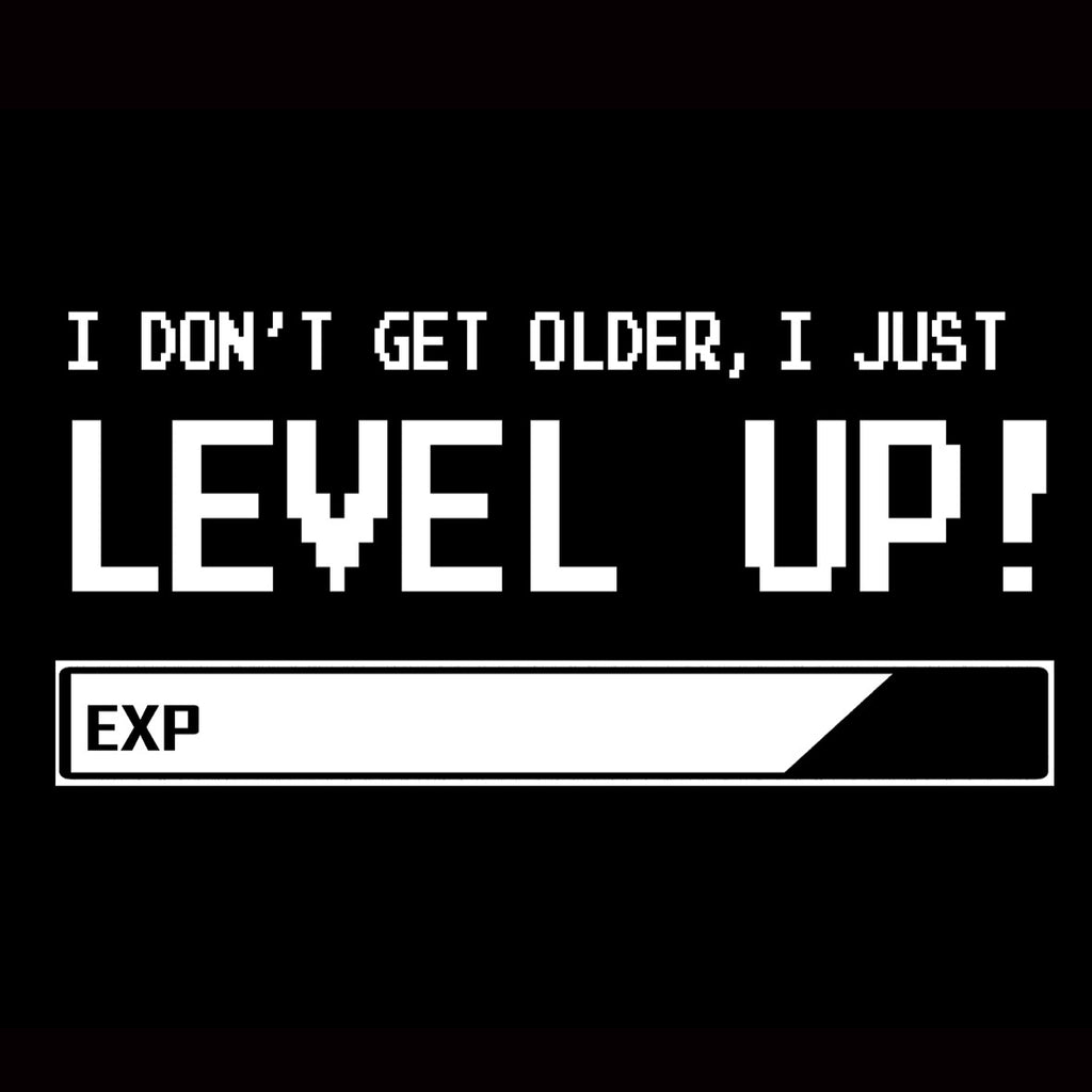 I Don't Age, I Just Level Up!