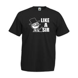 Like A Sir Meme