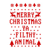 Merry Christmas Ya Filthy Aniaml