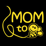 Mom To Bee