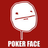 Poker Face Meme