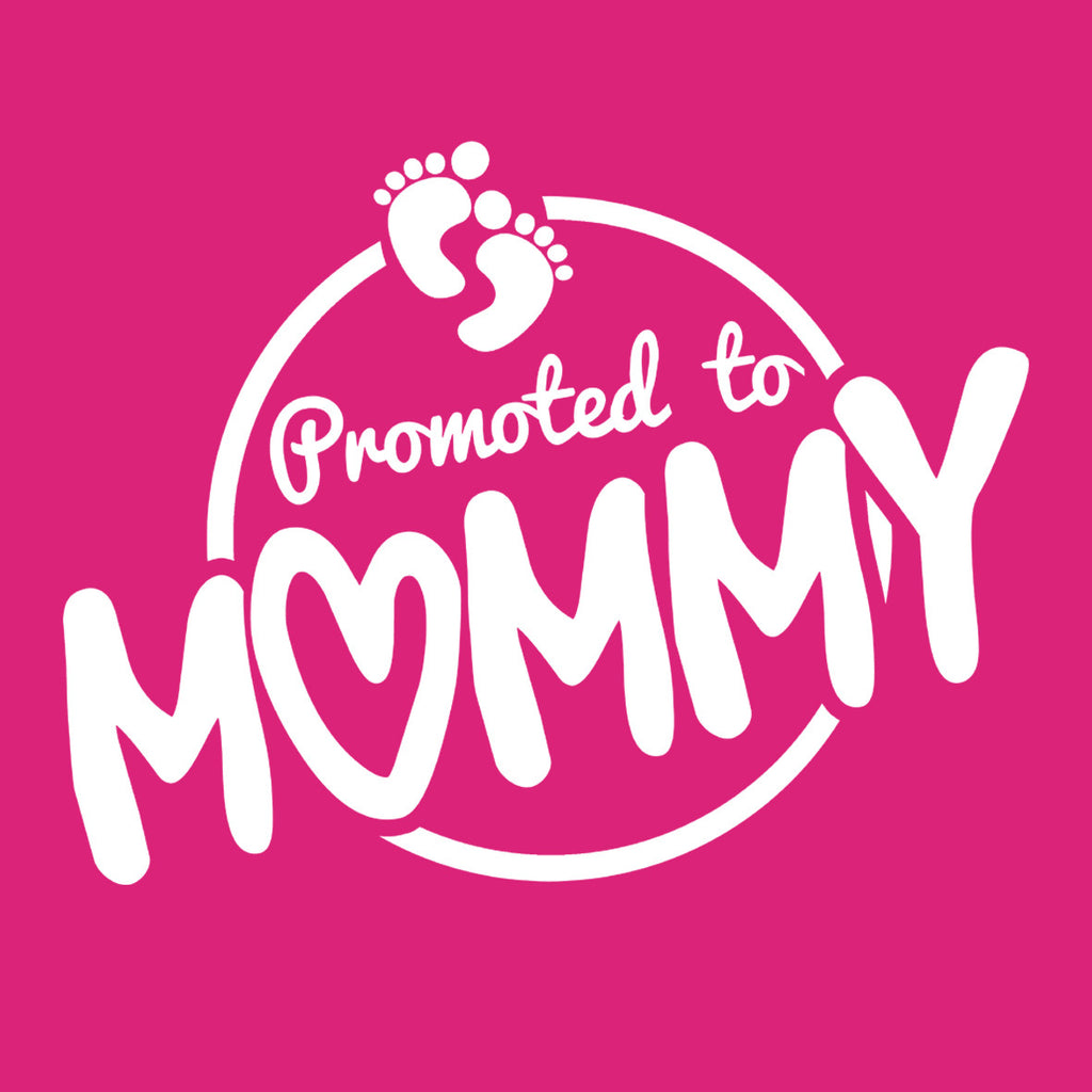 Promoted To Mommy