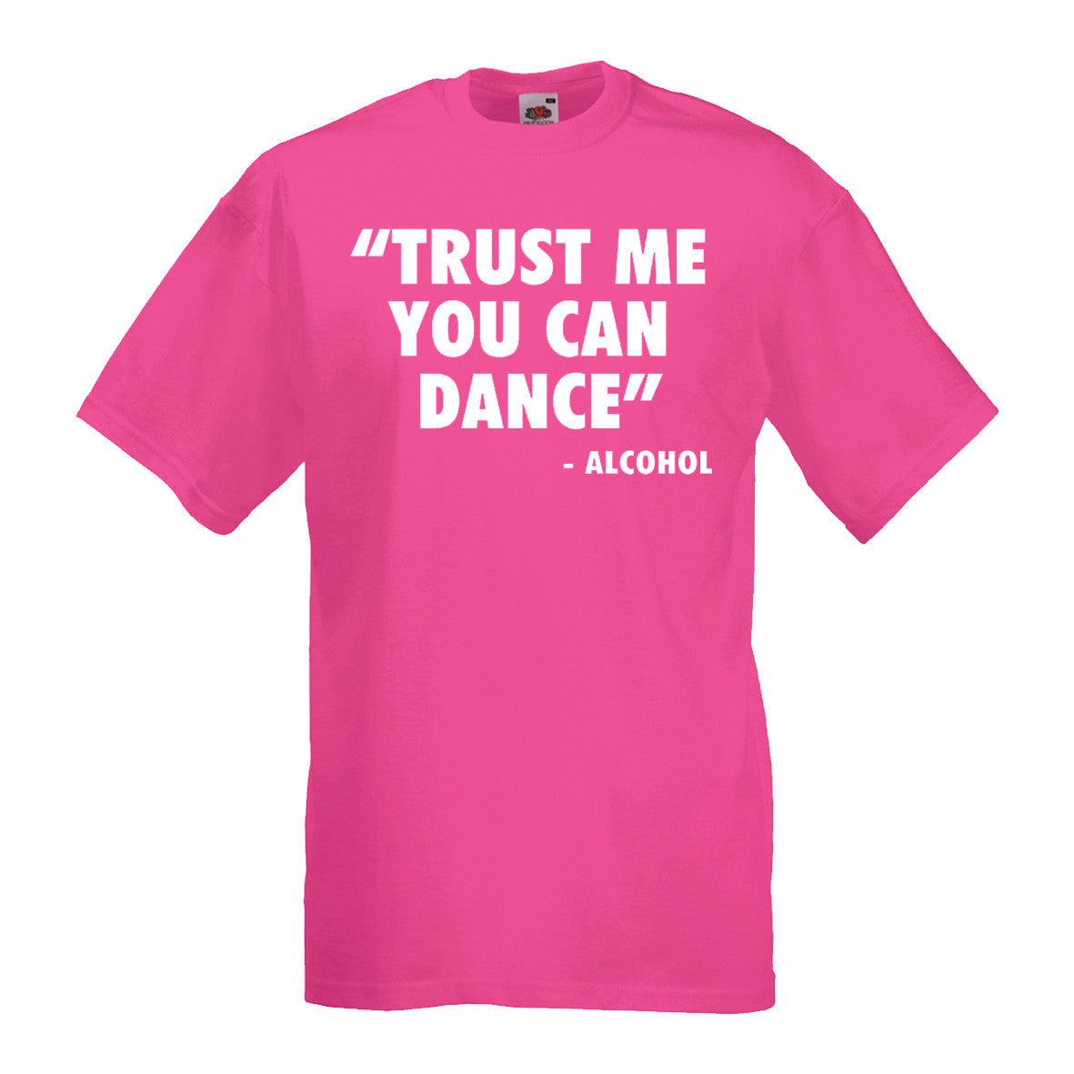 Trust Me You Can Dance - Alcohol