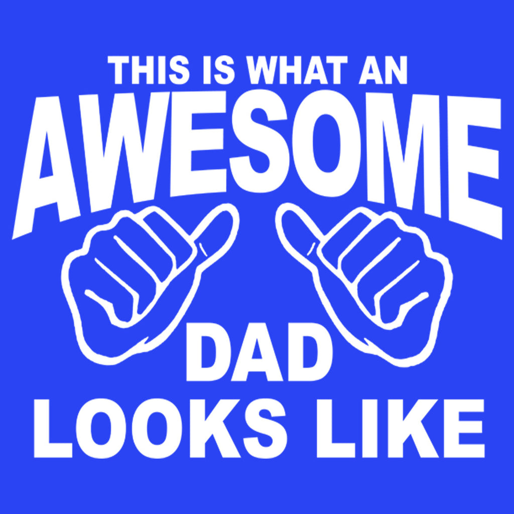 This is What an Awesome Dad Looks Like