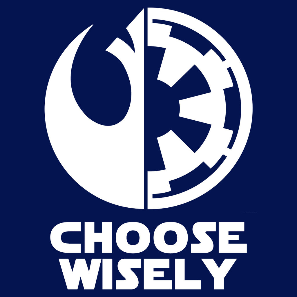 choose wisely