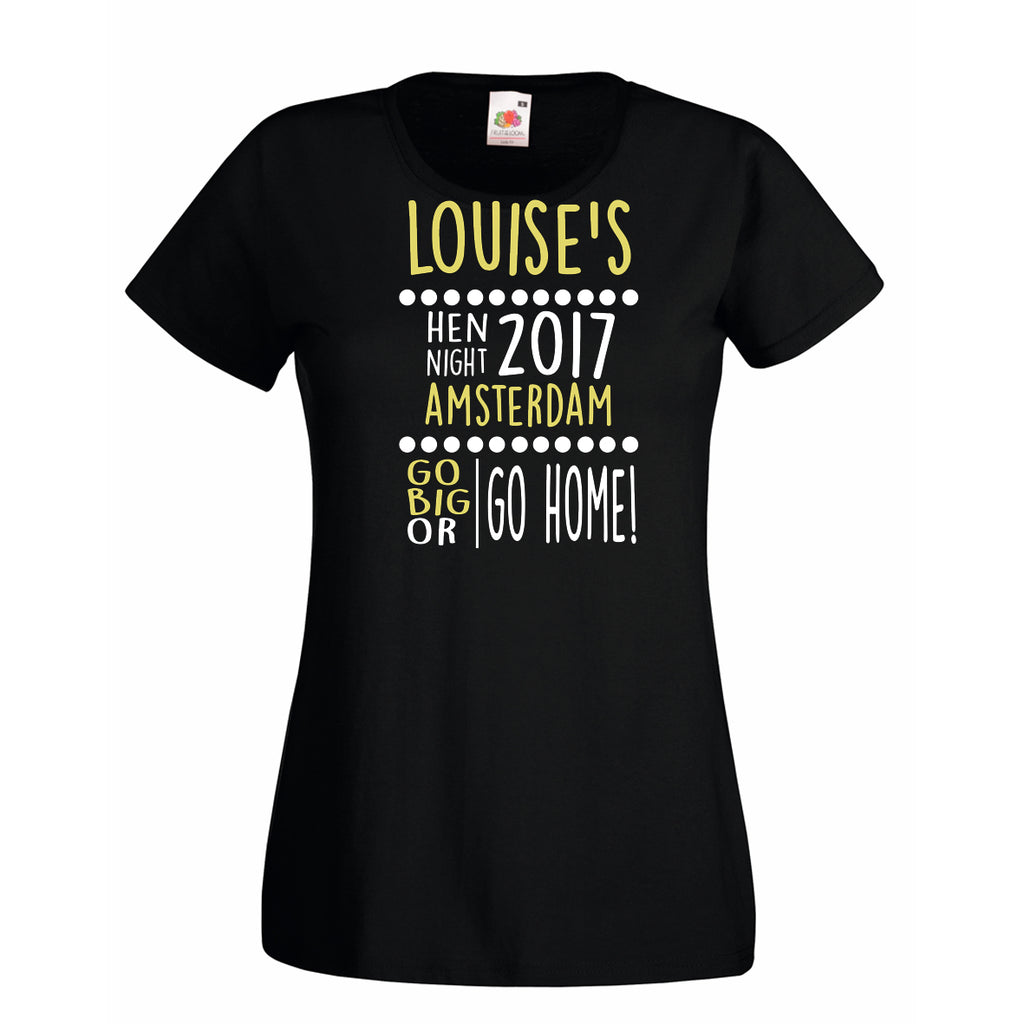 Go Home or Go Big Hen T-shirt
