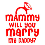 Mammy Will You Marry My Daddy