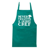 Never Trust A Skinny Chef