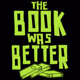 The Book Was Better