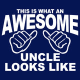 This is What An Awesome Uncle Looks Like
